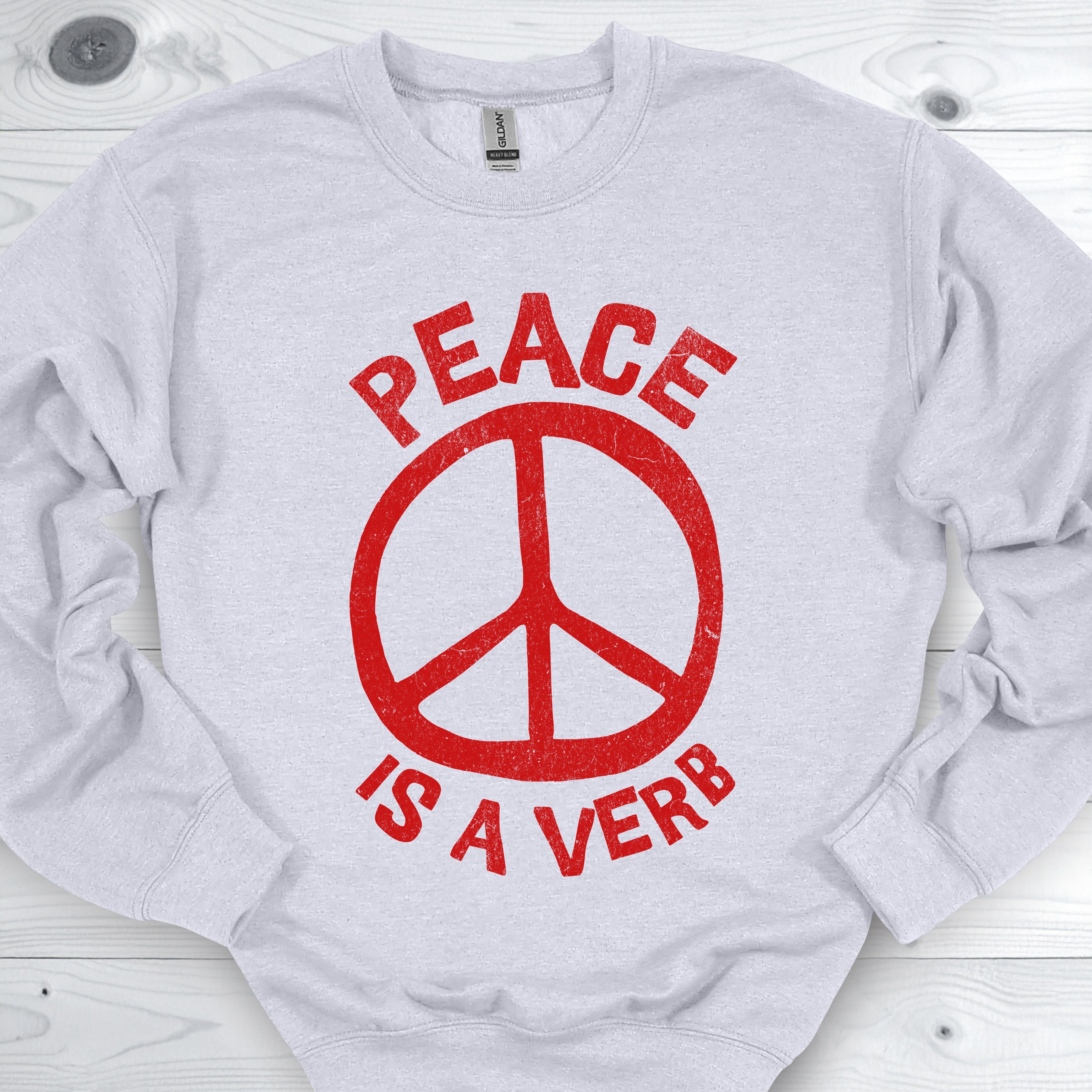 Peace is a Verb Protest Sweatshirt