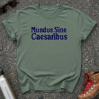 Mundus Sine Caesaribus Shirt