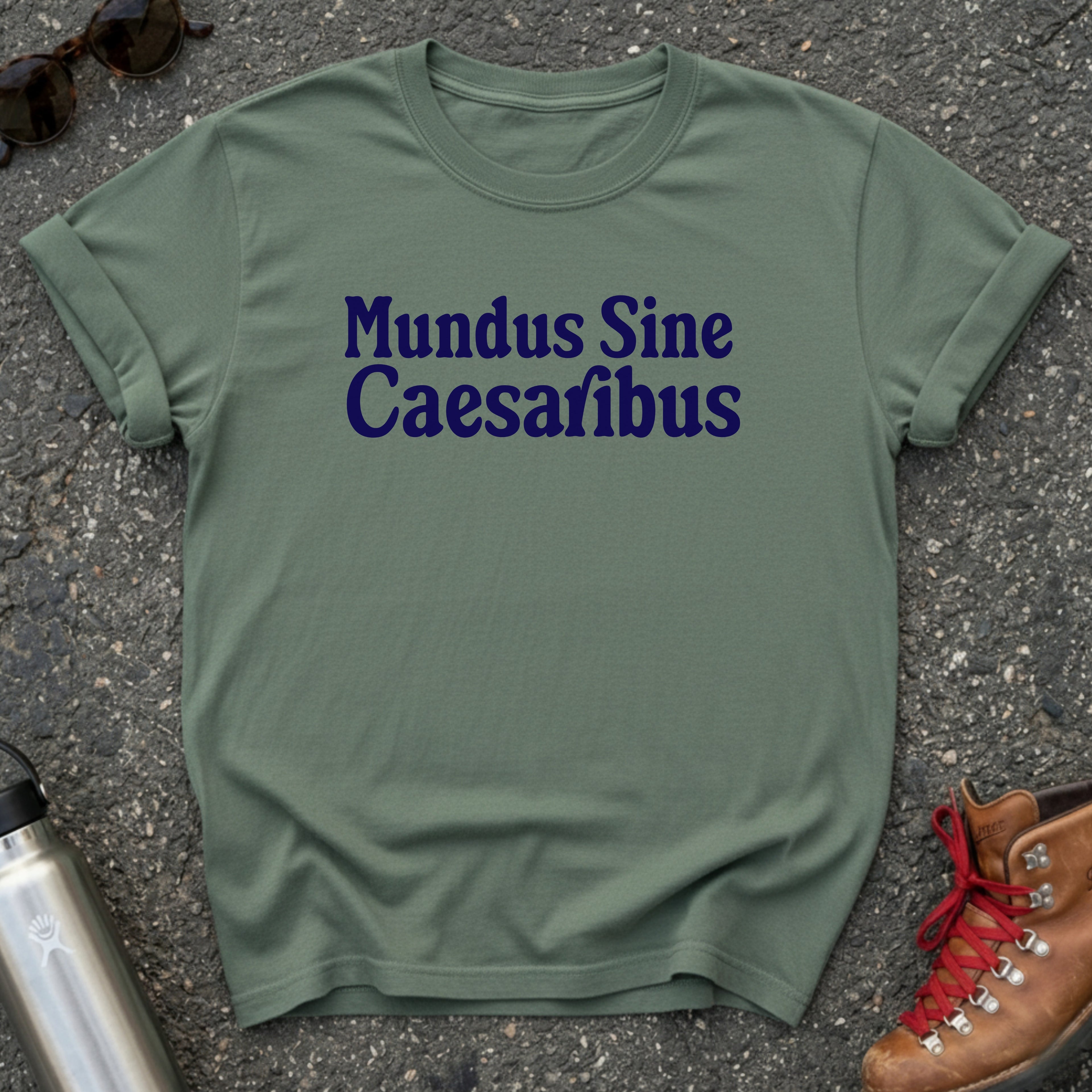 Mundus Sine Caesaribus Shirt