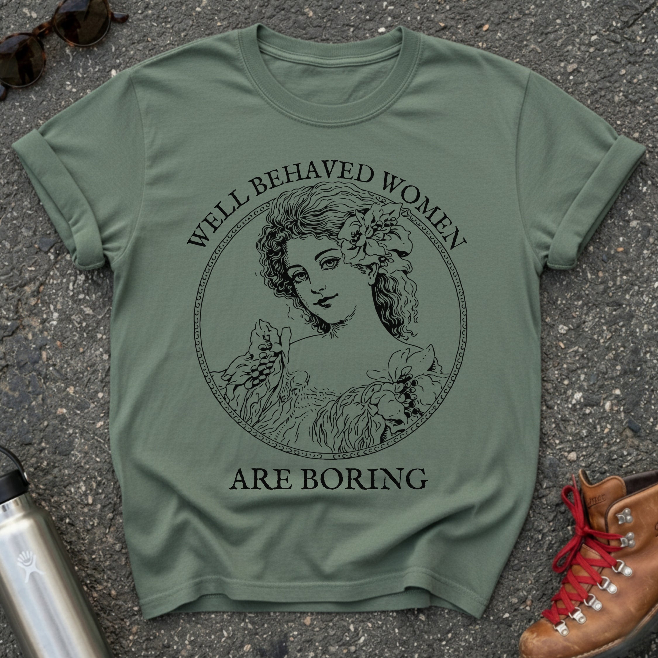 Well Behaved Women Are Boring Victorian Feminist T-Shirt
