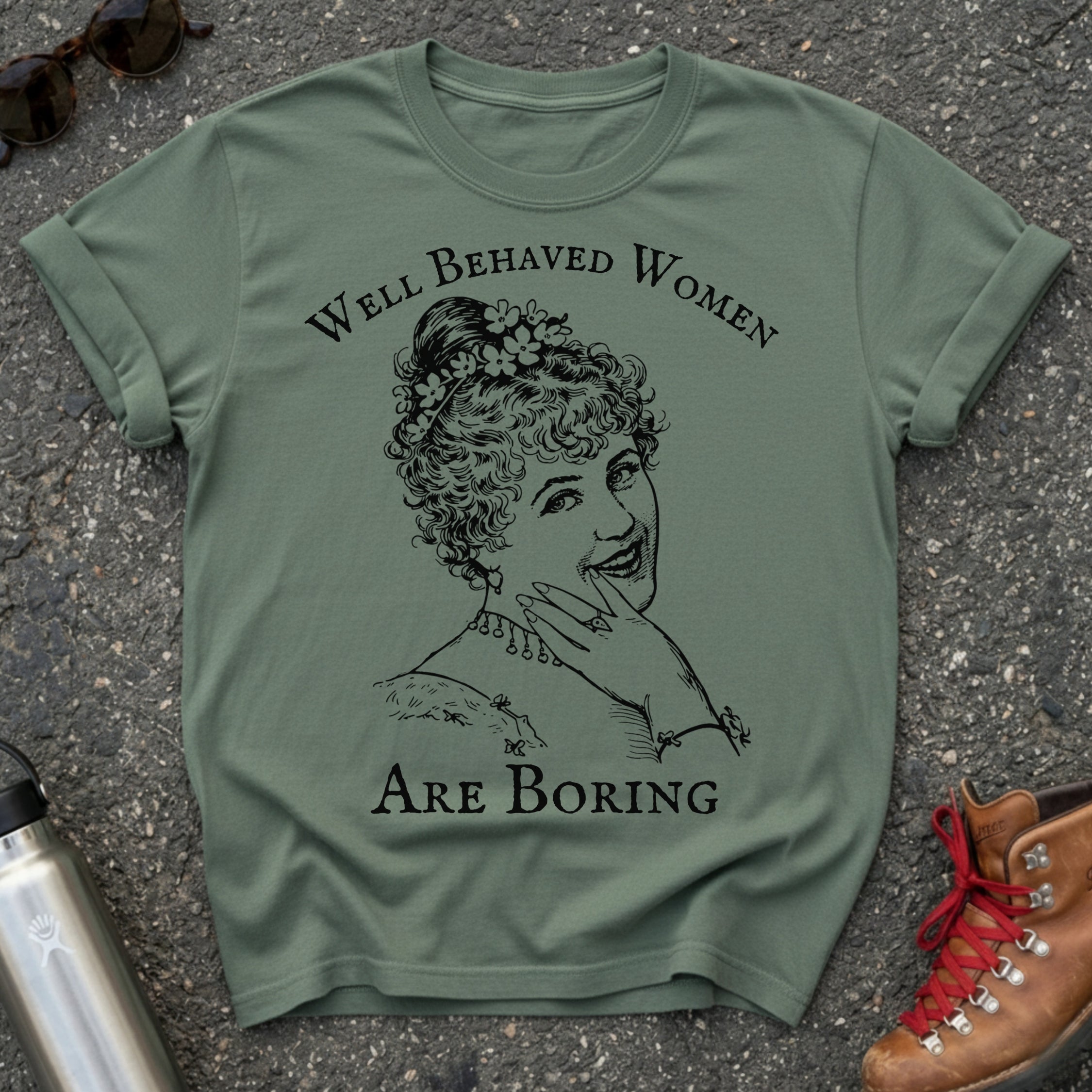 Victorian Feminist Well Behaved Women Are Boring Tshirt