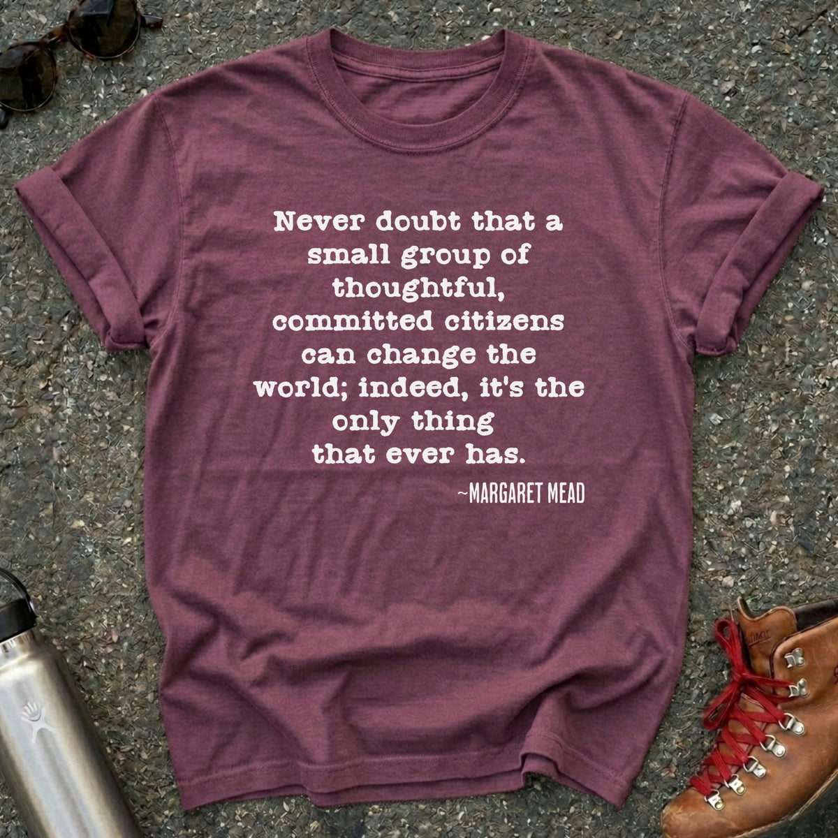 Margaret Mead Committed Citizens Shirt
