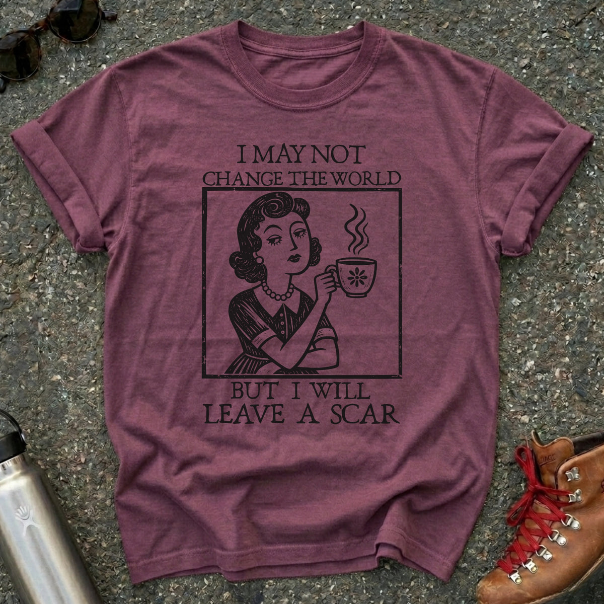 I Will Leave A Scar Shirt