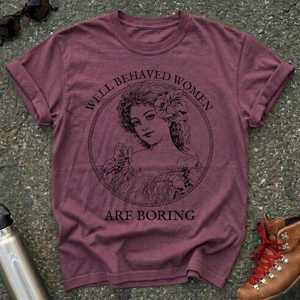 Well Behaved Women Are Boring Victorian Feminist T-Shirt