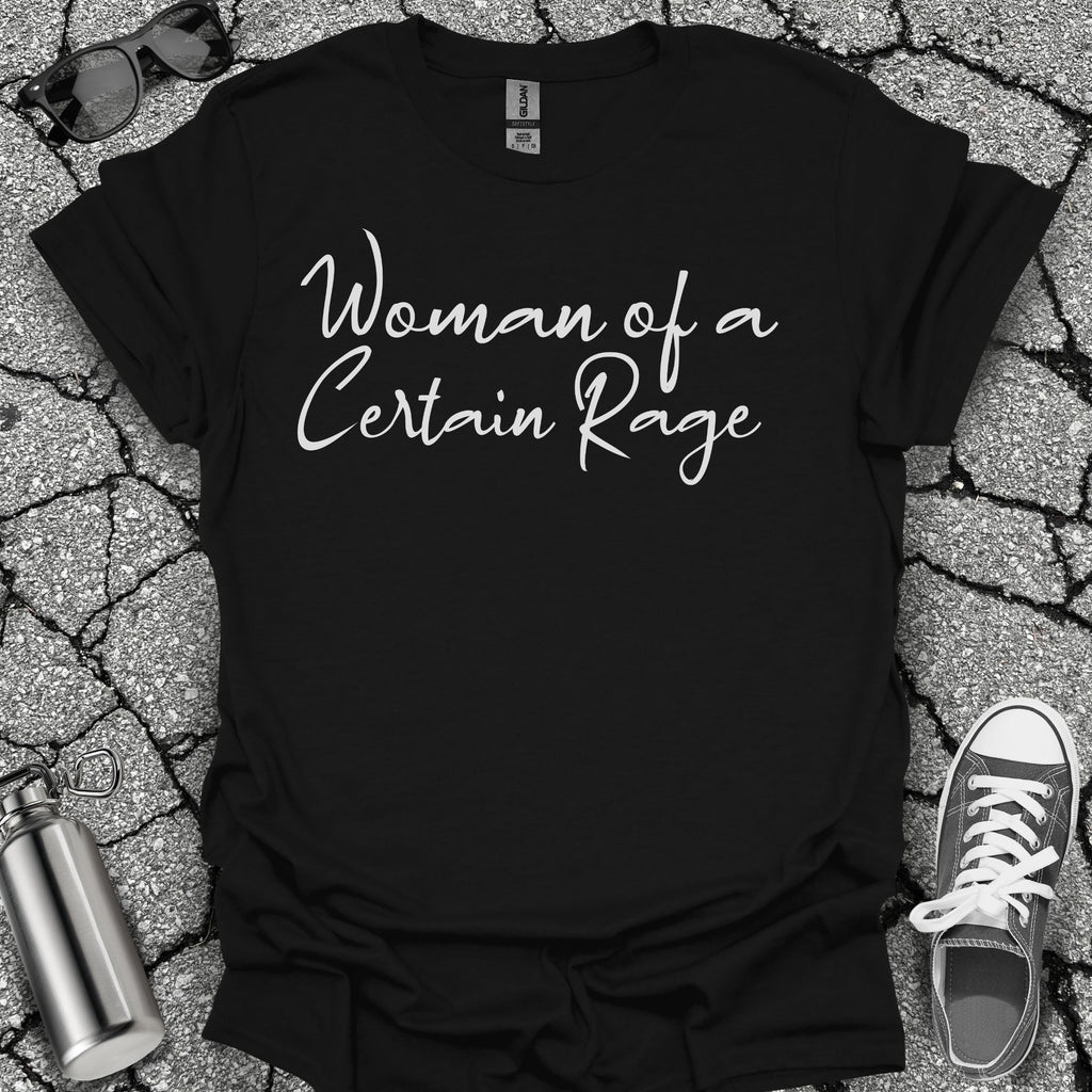Woman of a Certain Rage Menopause Shirt