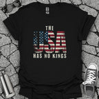 The USA Has No Kings Shirt