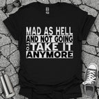 Mad as Hell Shirt
