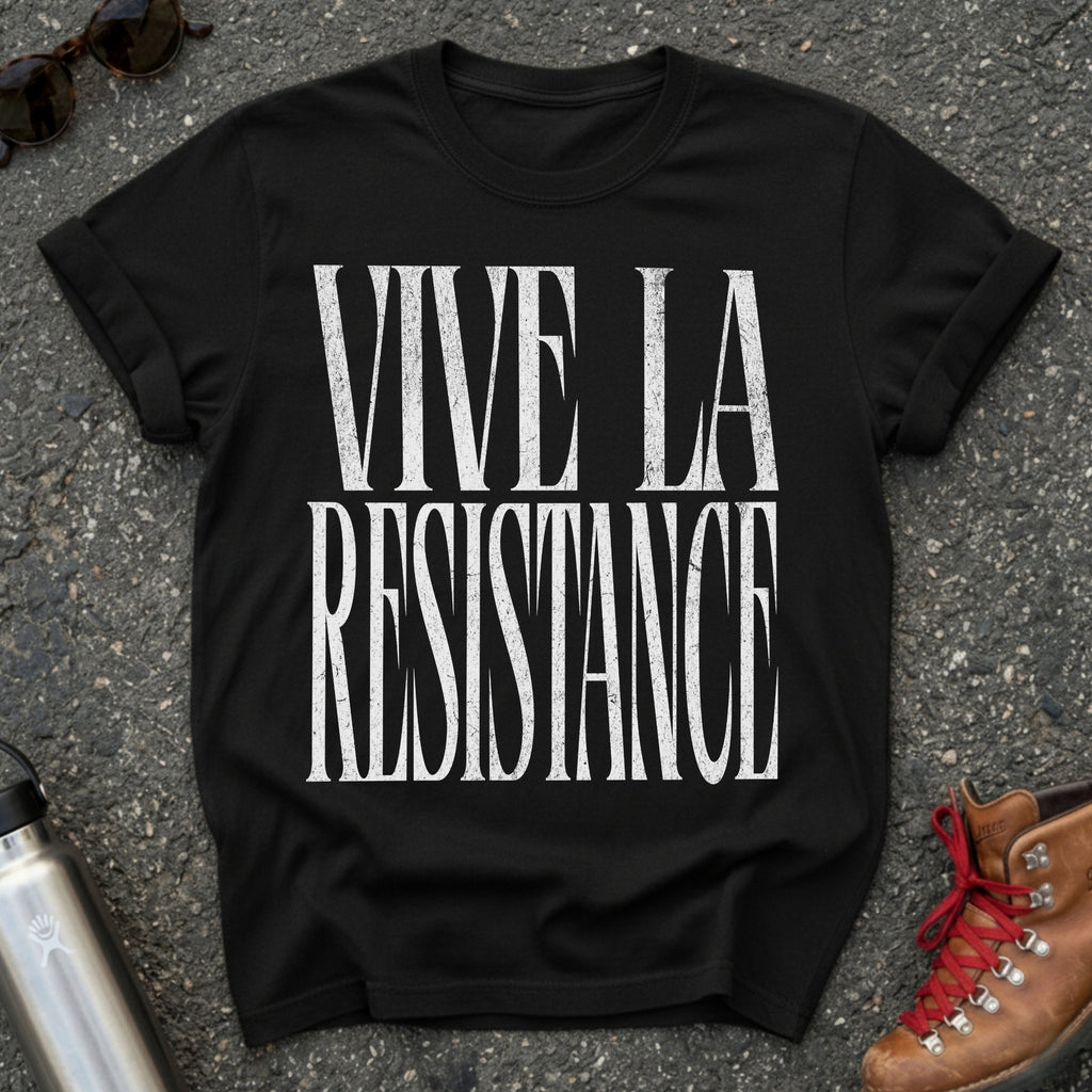 Vive la Resistance Shirt