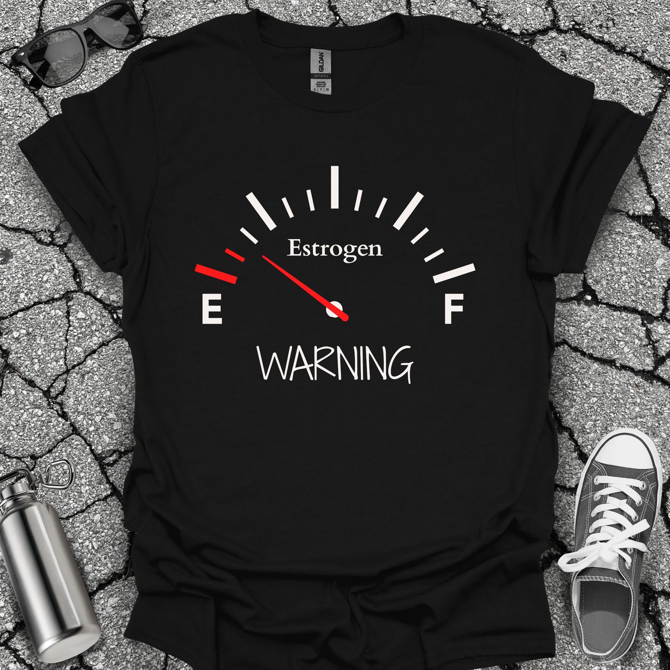 Low on Estrogen Warning Shirt