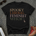 Spooky Liberal Feminist Witch Shirt