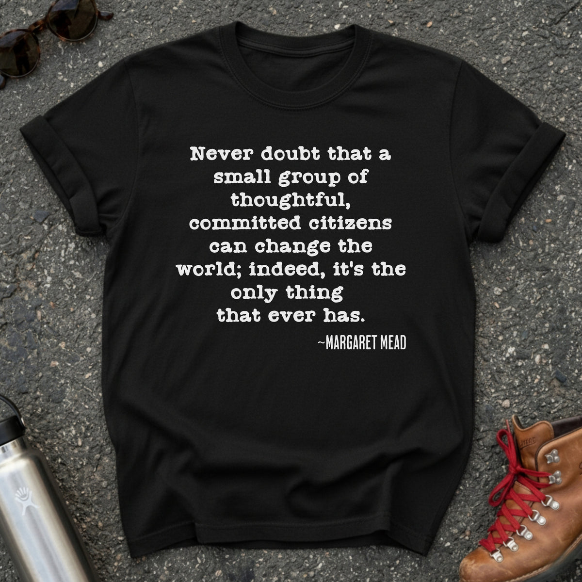 Margaret Mead Committed Citizens Shirt