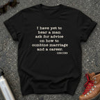 Marriage and Career-Gloria Steinem Quote Shirt