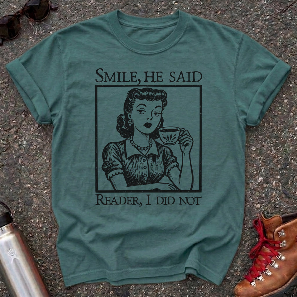 Reader I Did Not T-Shirt, Jane Eyre TShirt