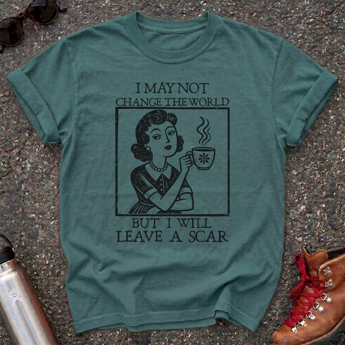I Will Leave A Scar Shirt