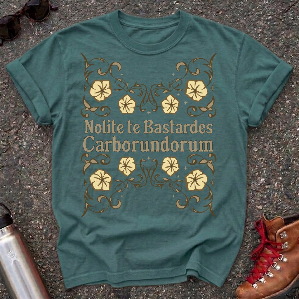 Nolite te Bastardes Shirt