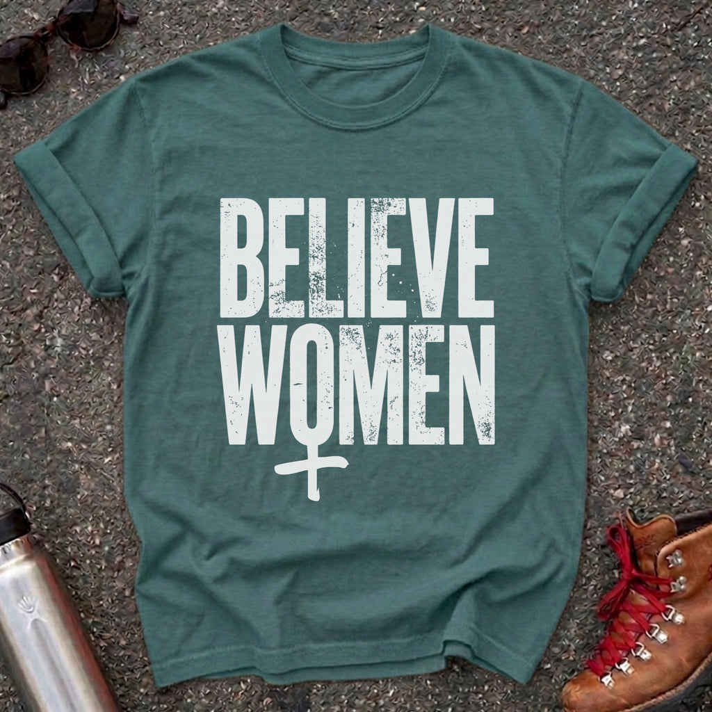 Believe Women Movement Shirt