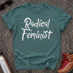 Radical Feminist Statement Shirt