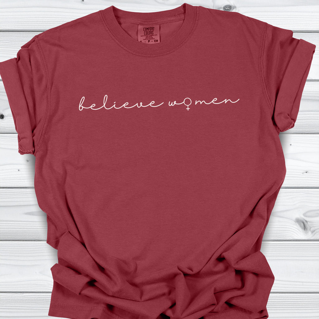 Believe Women Feminist T-shirt