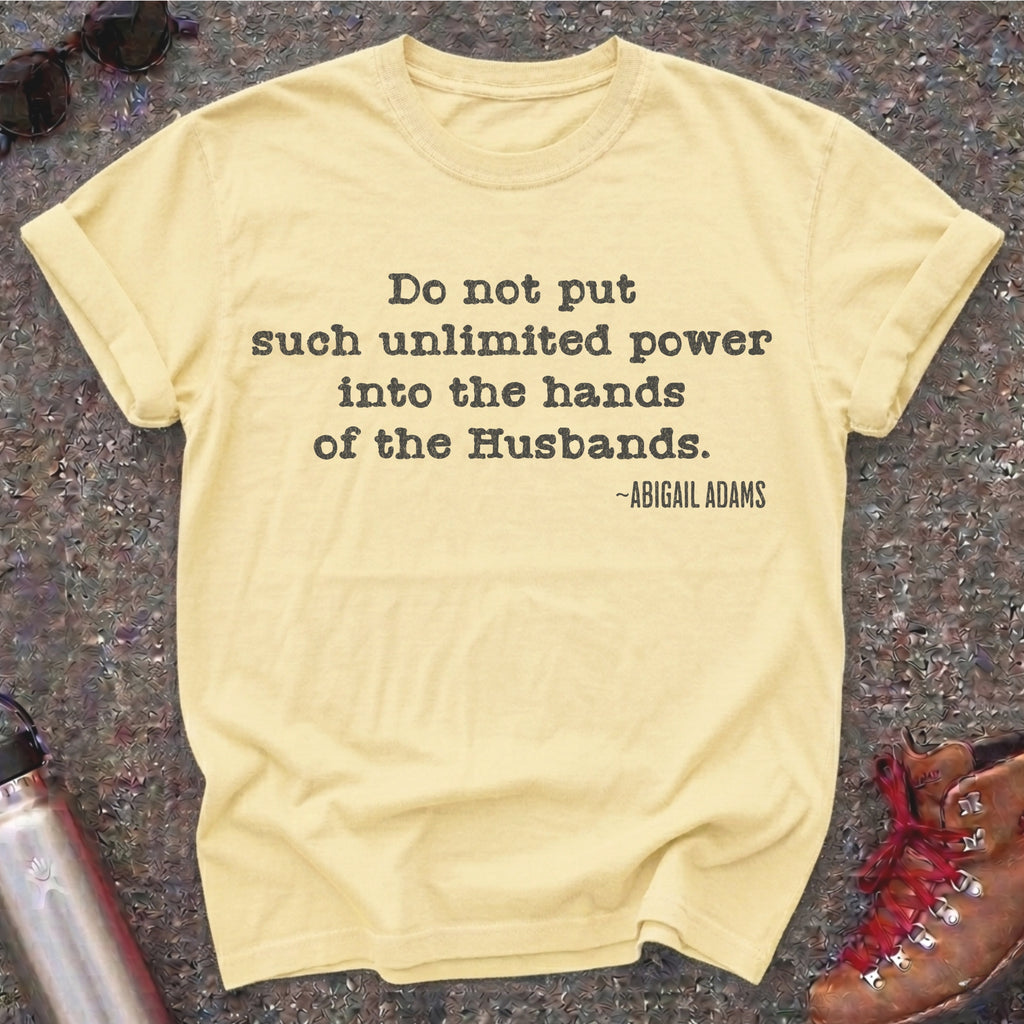 Abigail Adams Remember the Ladies Tee
