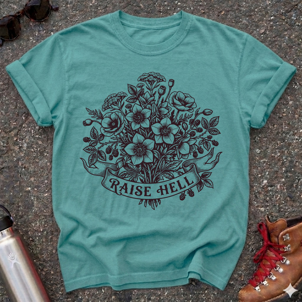 Raise Hell Feminist T Shirt