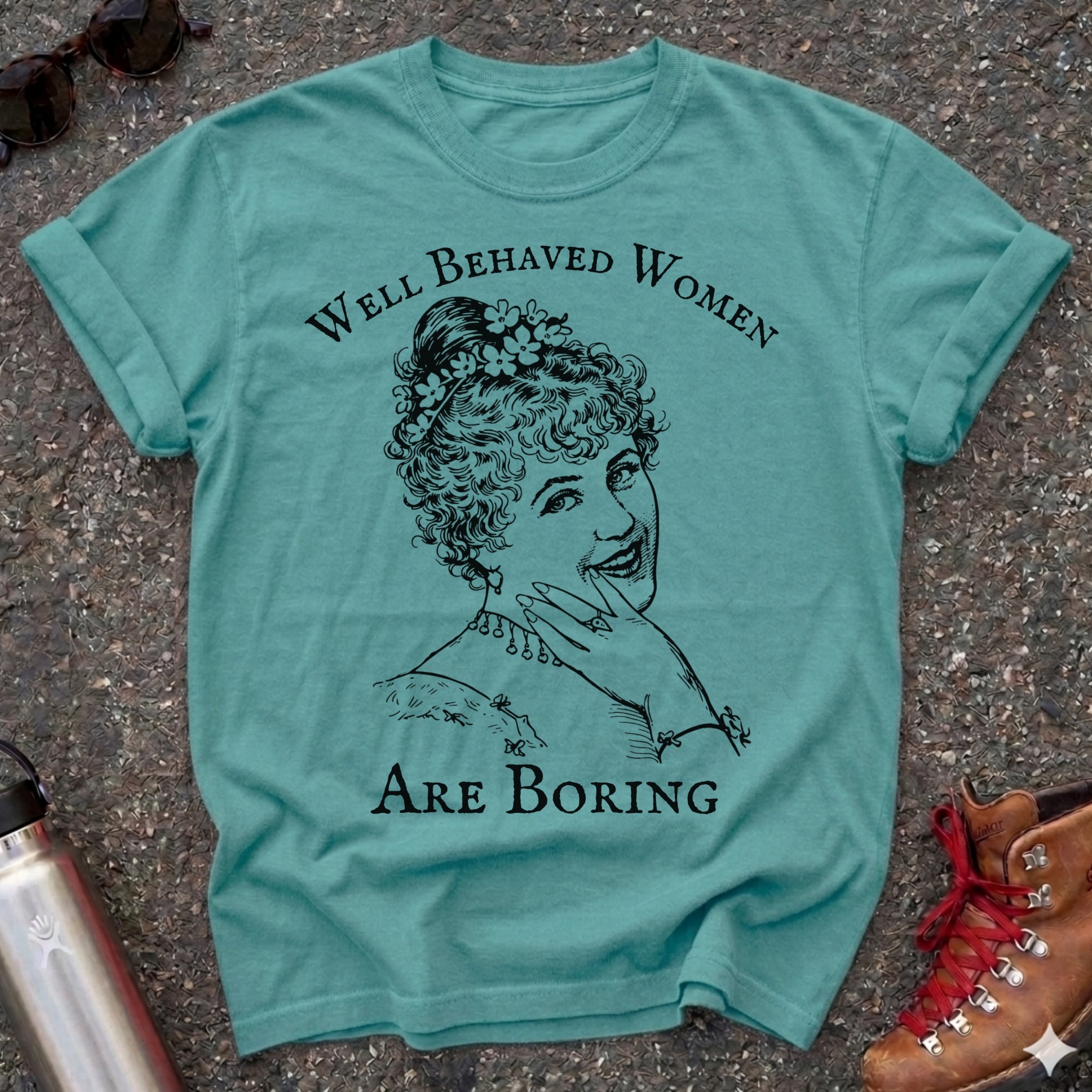 Victorian Feminist Well Behaved Women Are Boring Tshirt