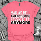 Mad as Hell Shirt