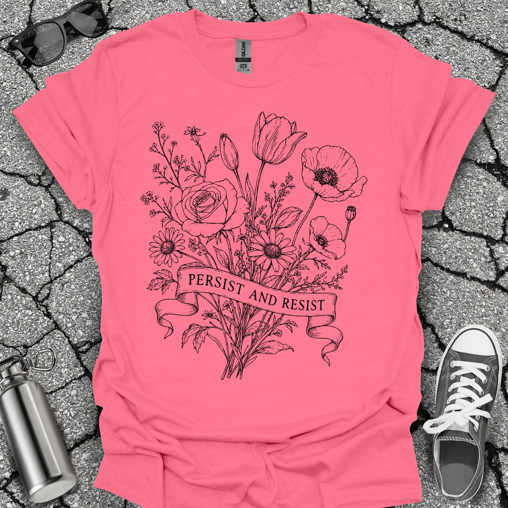 Persist and Resist Wildflower Feminist Tshirt