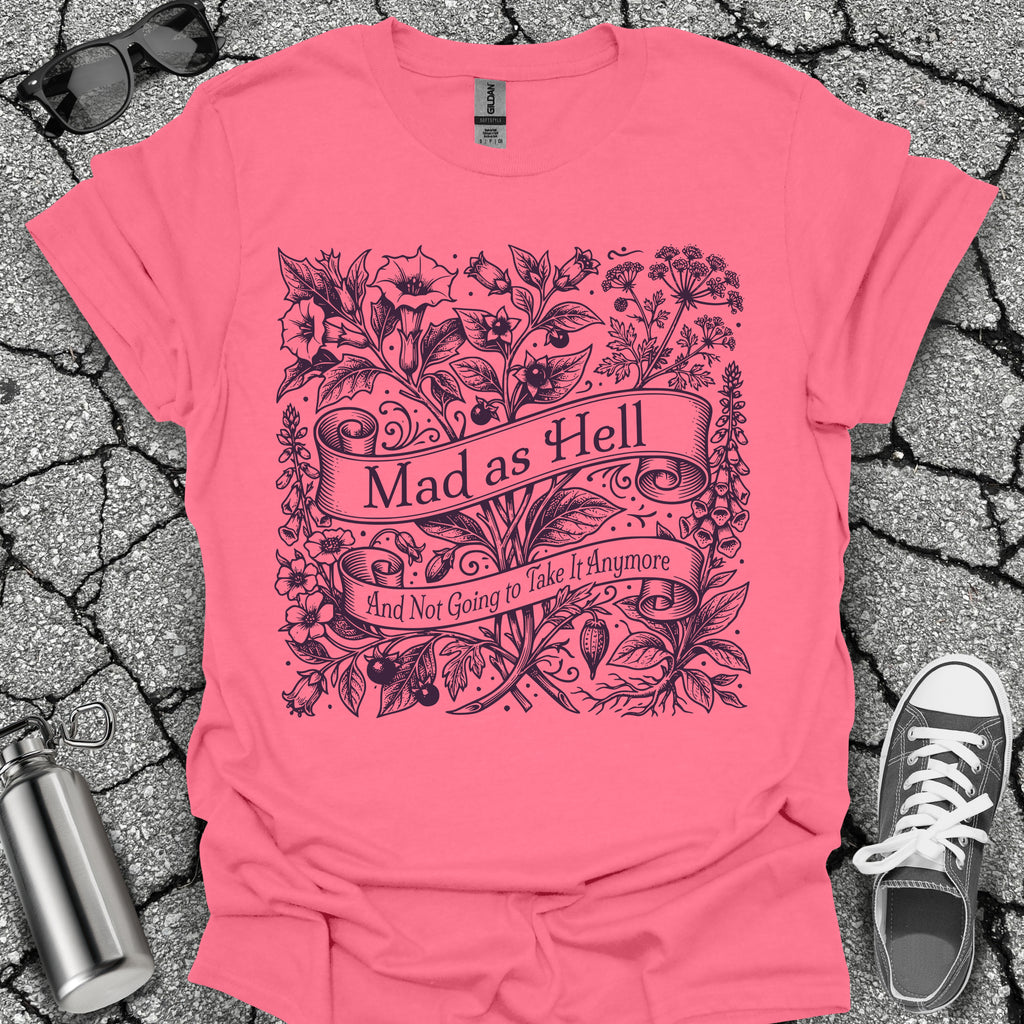 Mad As Hell Wildflower Shirt