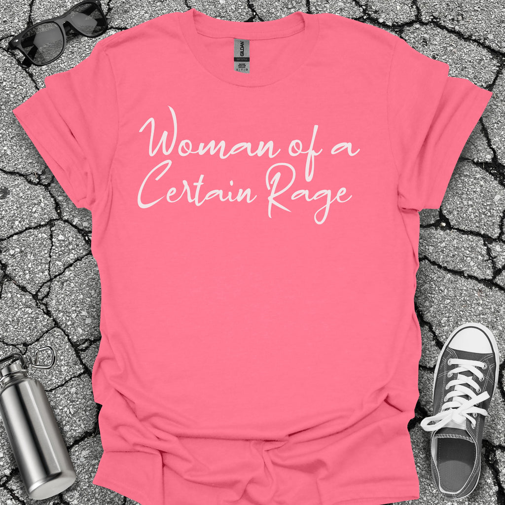 Woman of a Certain Rage Menopause Shirt