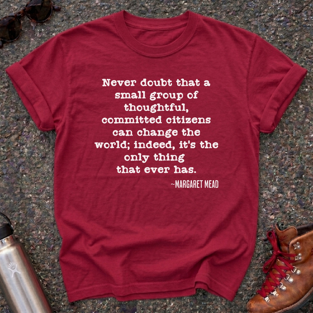 Margaret Mead Committed Citizens Shirt