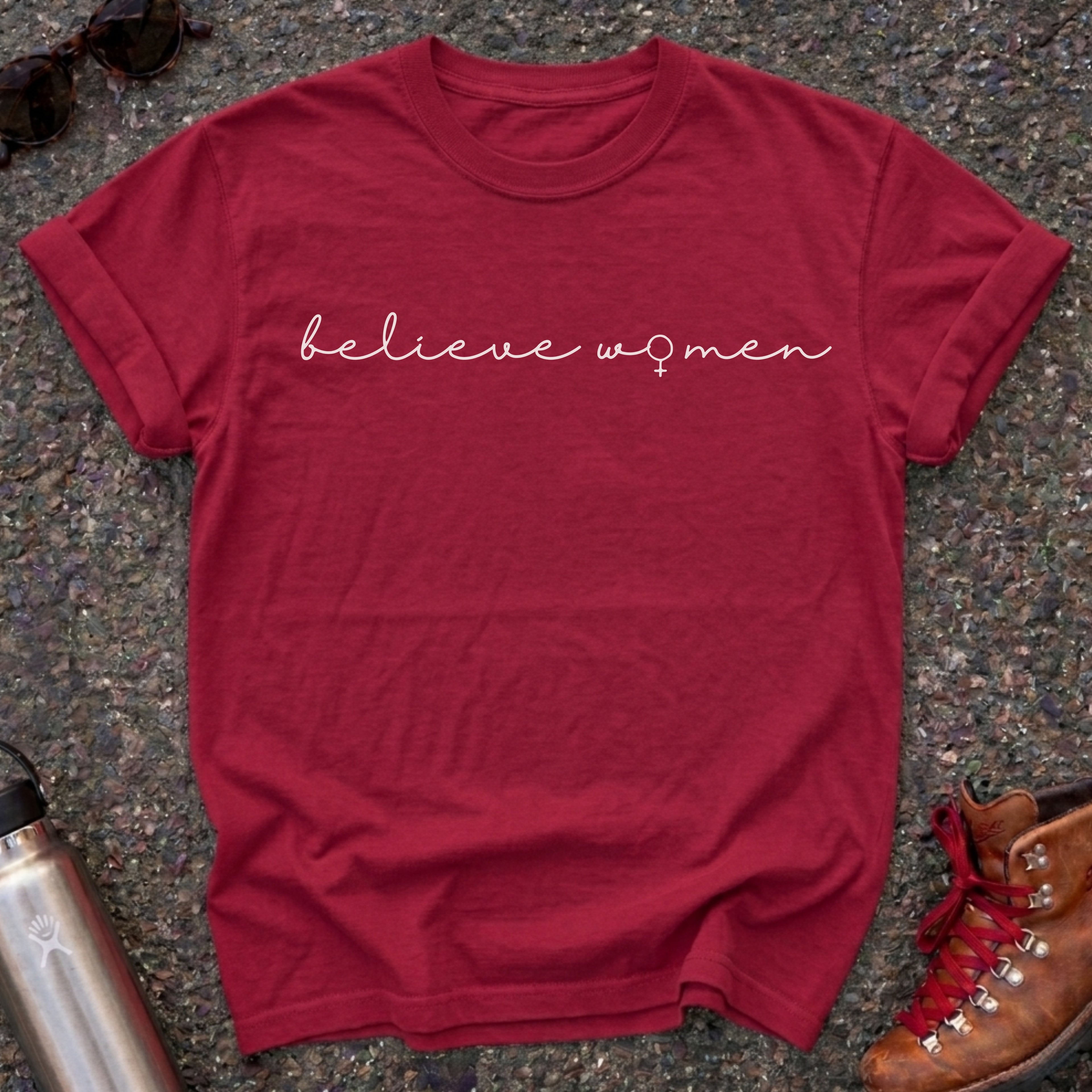 Believe Women Feminist T-shirt