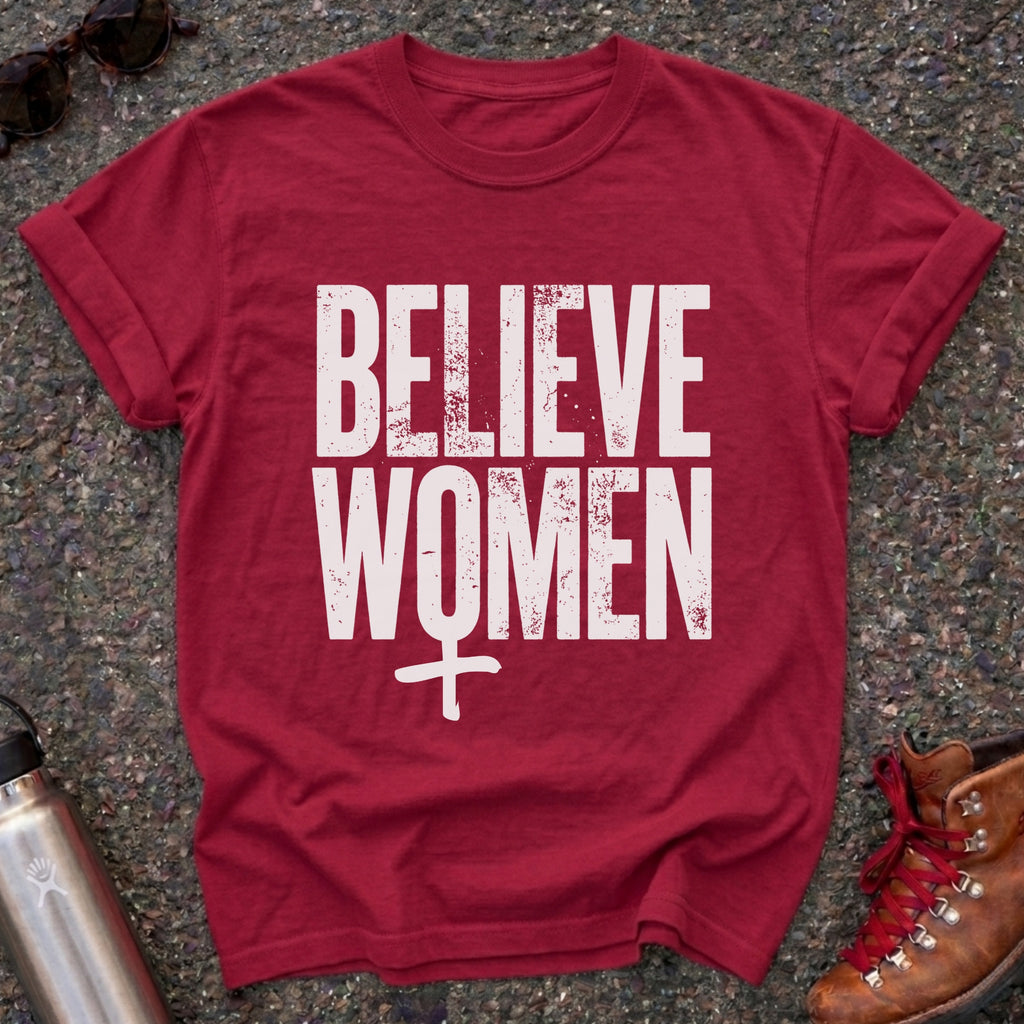 Believe Women Movement Shirt