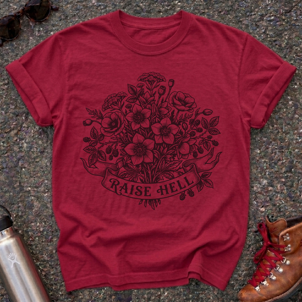 Raise Hell Feminist T Shirt