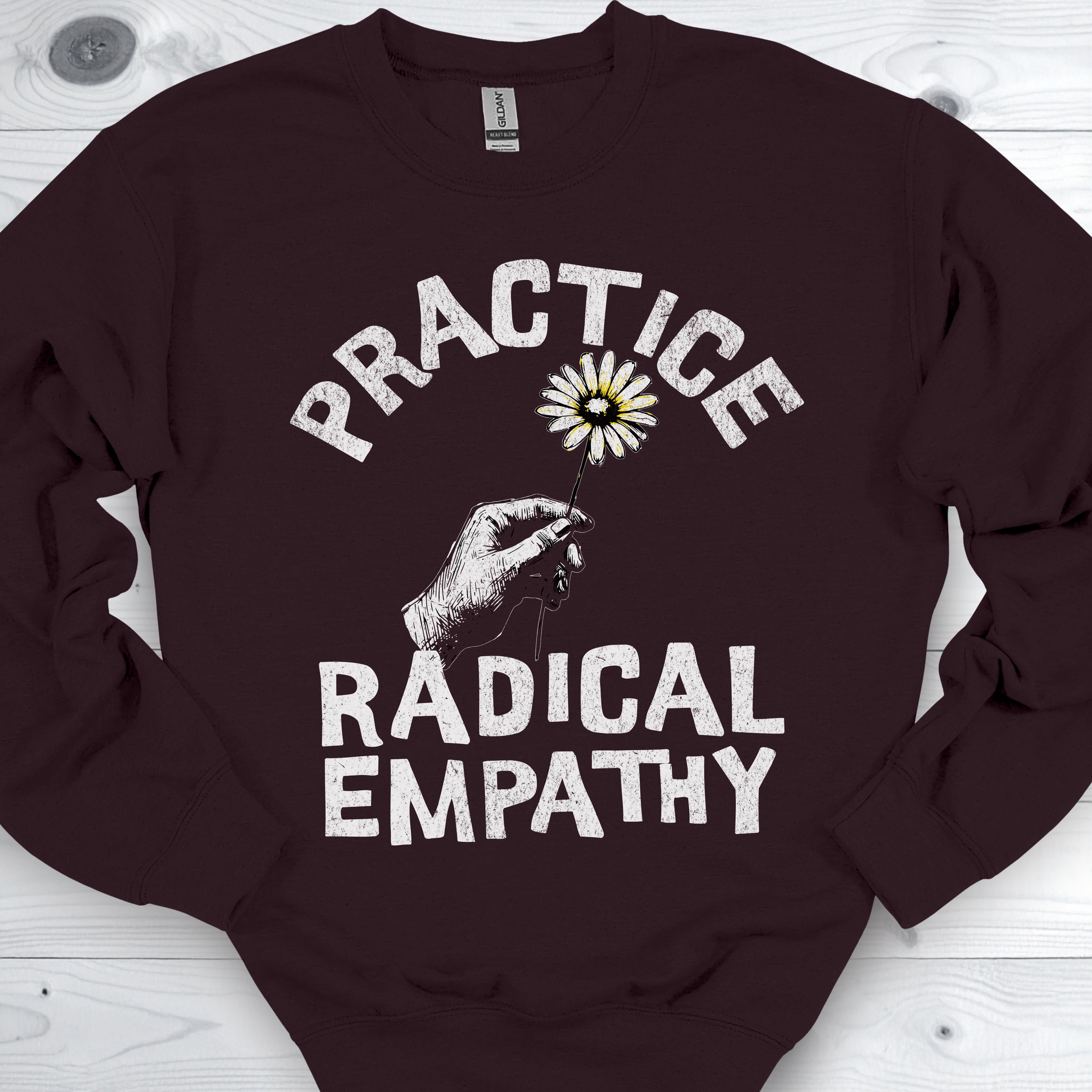 Practice Radical Empathy Daisy Sweatshirt