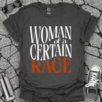 Woman of a Certain Rage Shirt