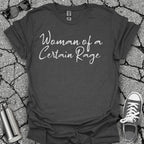 Woman of a Certain Rage Menopause Shirt