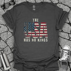The USA Has No Kings Shirt