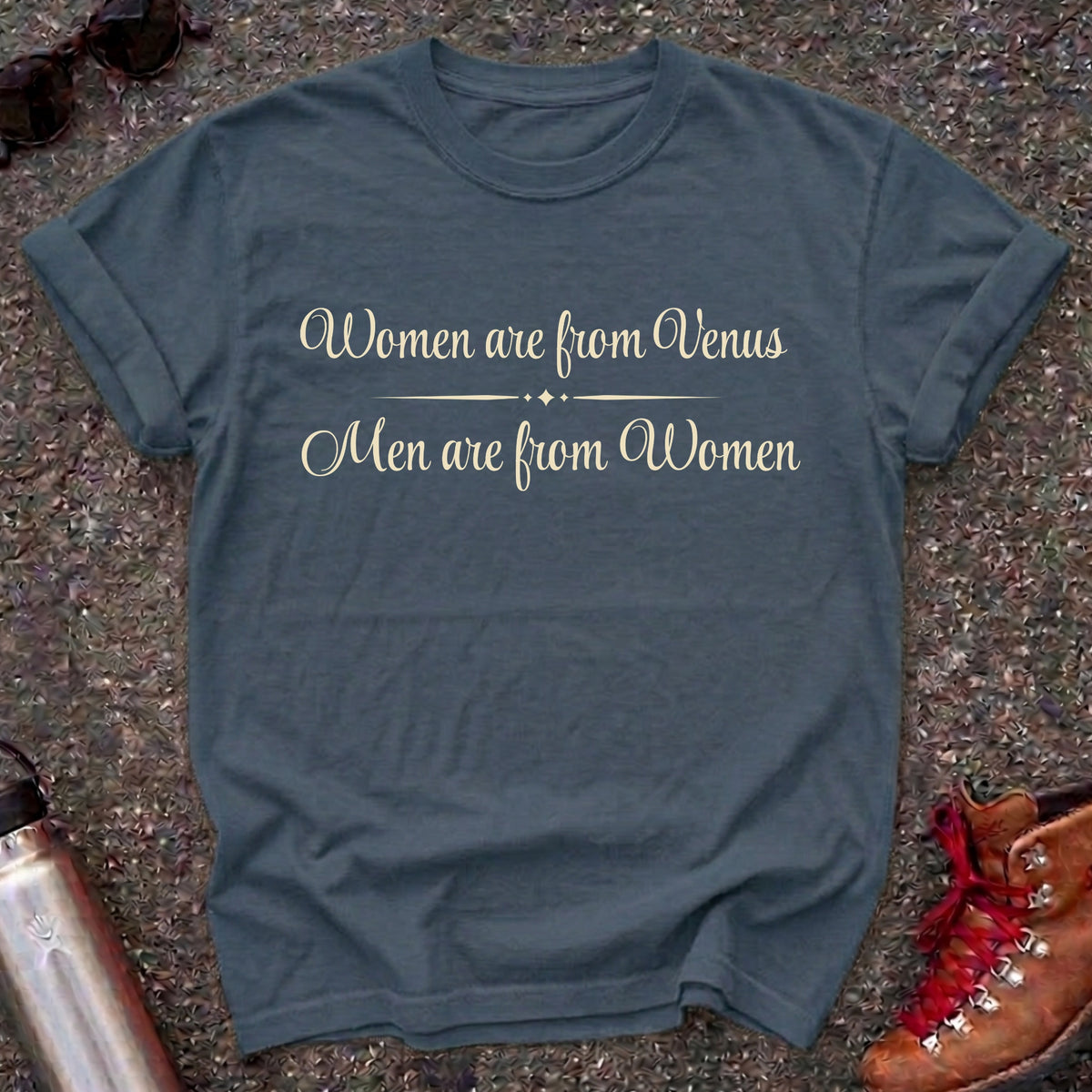 Men Are From Women Shirt