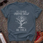 To Thine Crone Self Be True Shirt