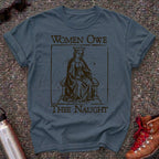 Medieval "Women Don't Owe You Shit" Shirt