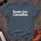 Mundus Sine Caesaribus Shirt