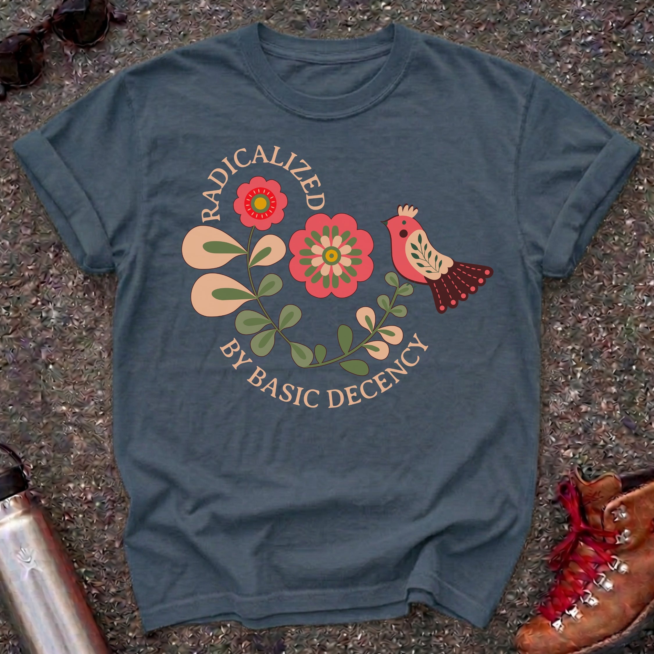 Radicalized by Basic Decency Folk Art Shirt