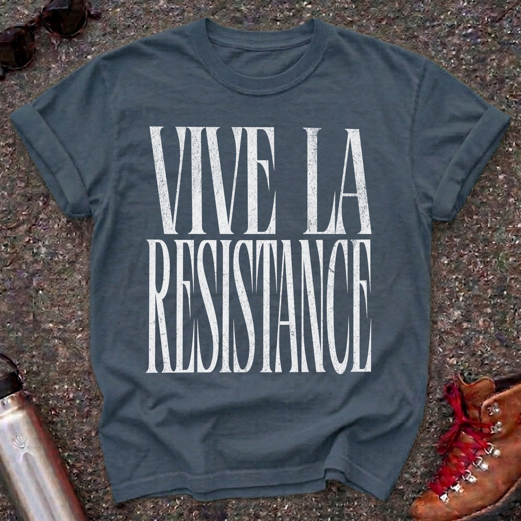 Vive la Resistance Shirt