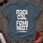 Bold Radical Feminist Shirt