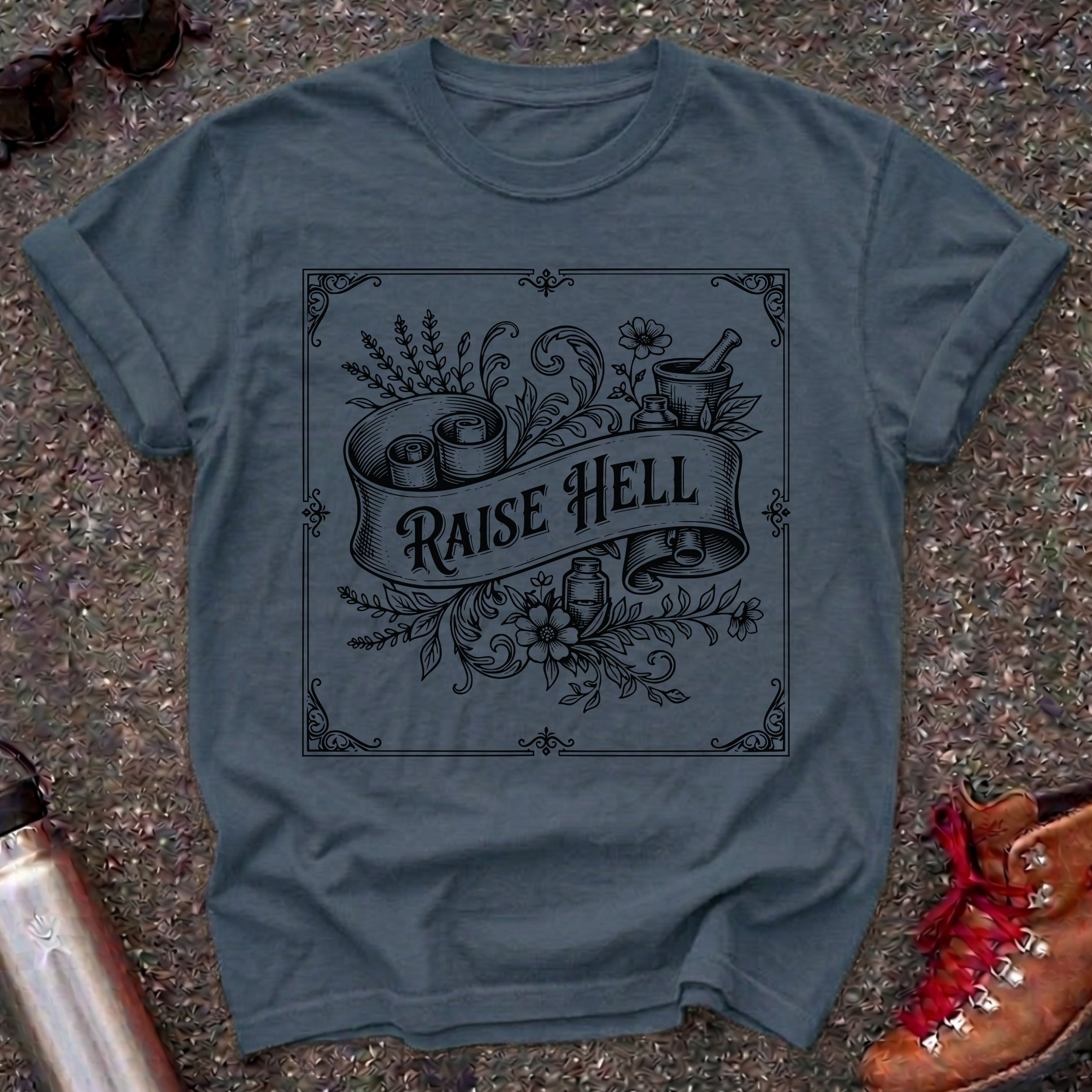 Vintage Apothecary Raise Hell Feminist T Shirt