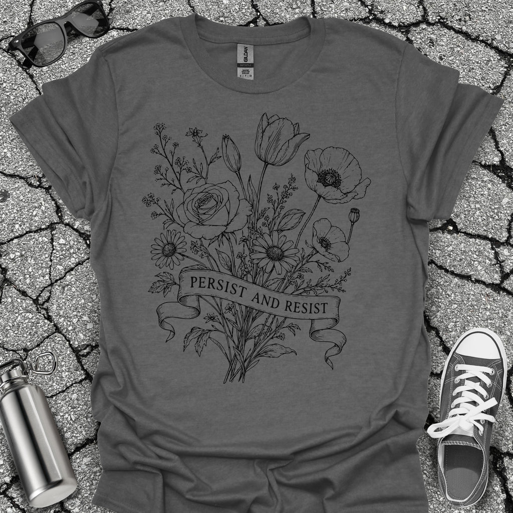 Persist and Resist Wildflower Feminist Tshirt