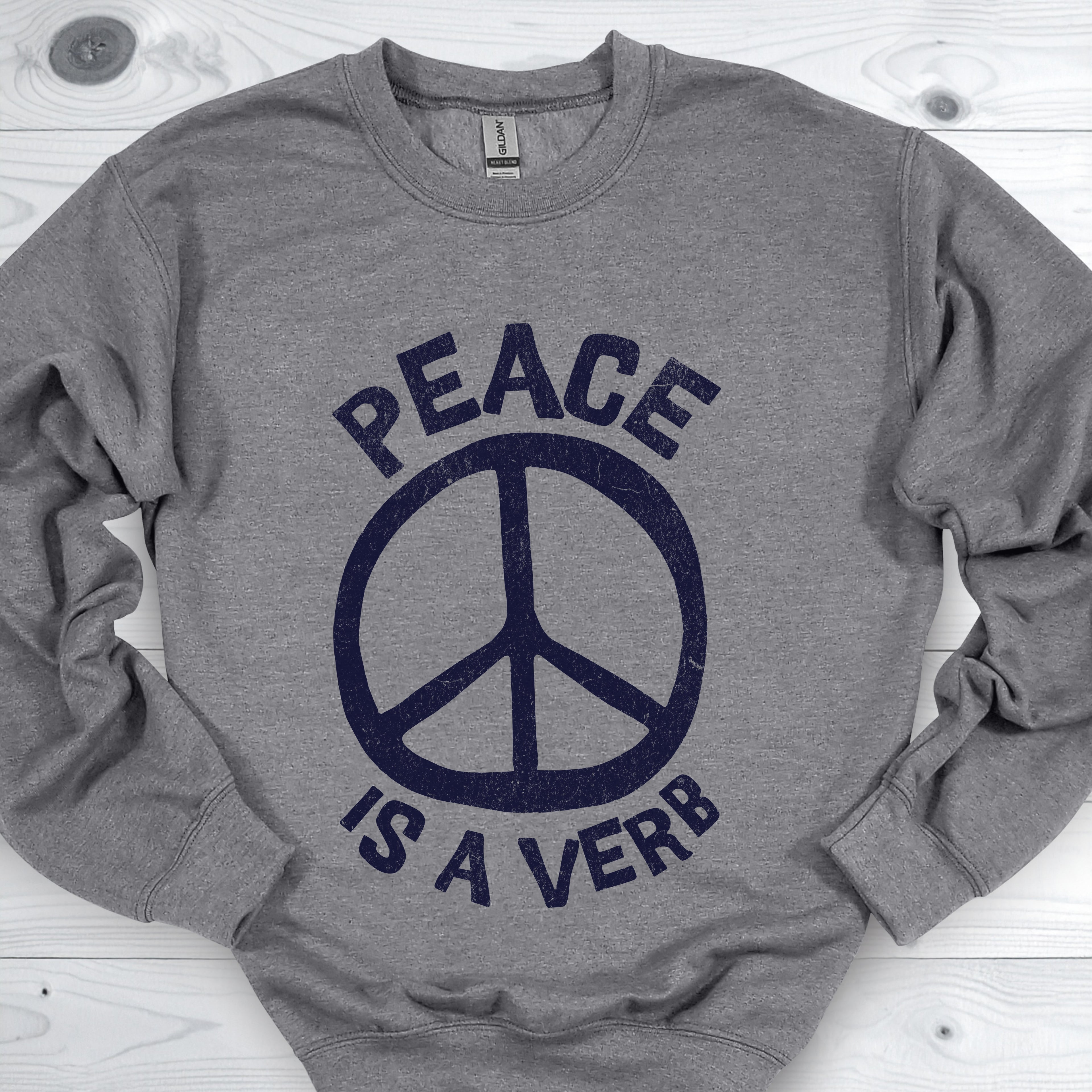 Peace is a Verb Protest Sweatshirt
