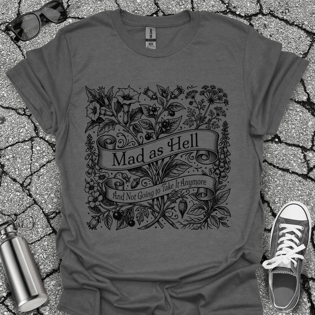 Mad As Hell Wildflower Shirt