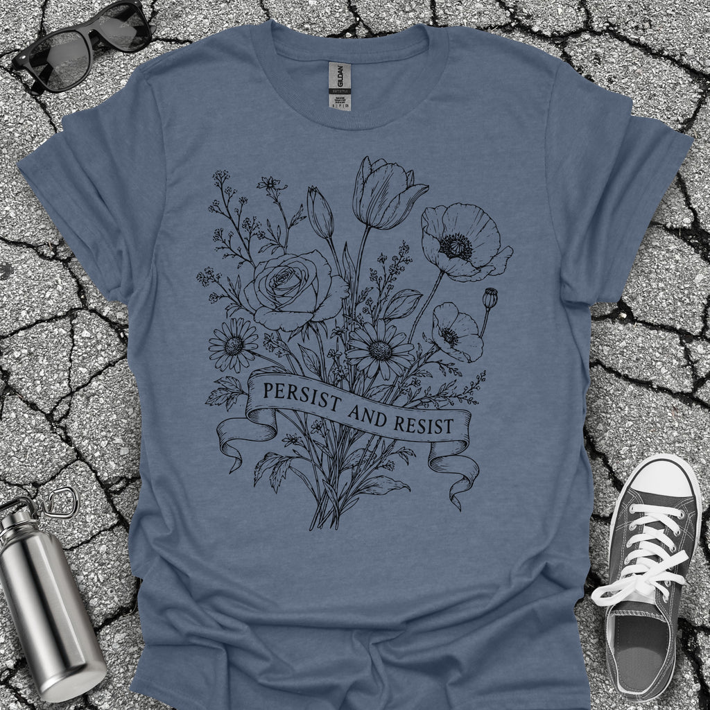 Persist and Resist Wildflower Feminist Tshirt