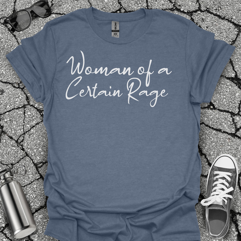 Woman of a Certain Rage Menopause Shirt